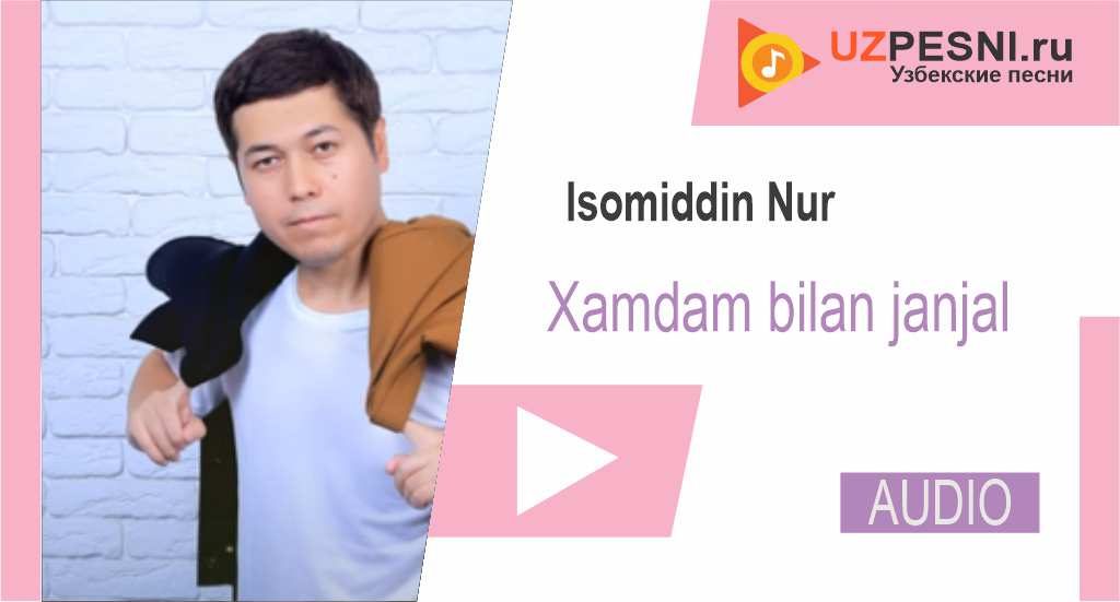 Isomiddin Nur - Xamdam bilan janjal
