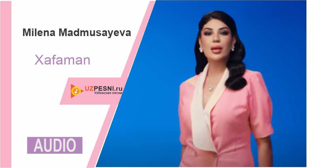 Milena Madmusayeva - Xafaman