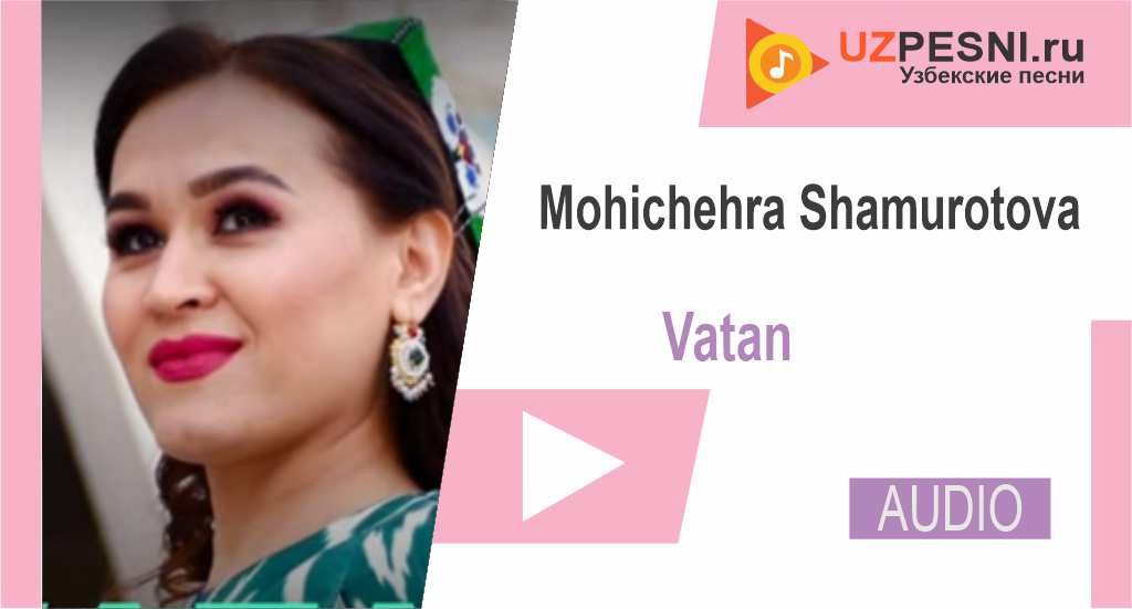 Mohichehra Shamurotova - Vatan