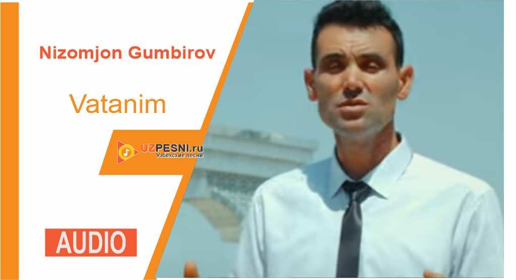 Nizomjon Gumbirov - Vatanim