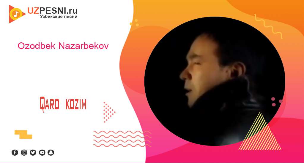 Ozodbek Nazarbekov - Qaro koʻzim