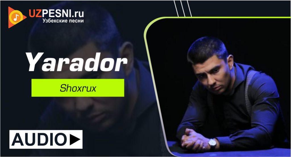 Shoxrux - Yarador