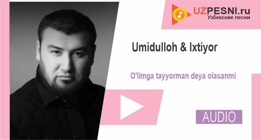 Umidulloh & Ixtiyor - O'limga tayyorman deya olasanmi