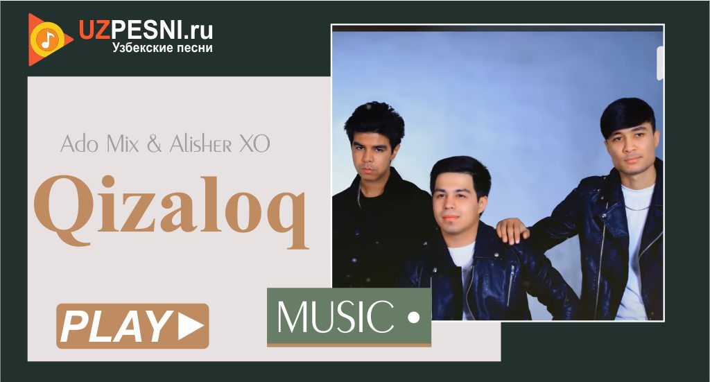 Ado Mix & Alisher XO - Qizaloq