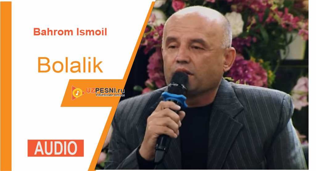 Bahrom Ismoil - Bolalik