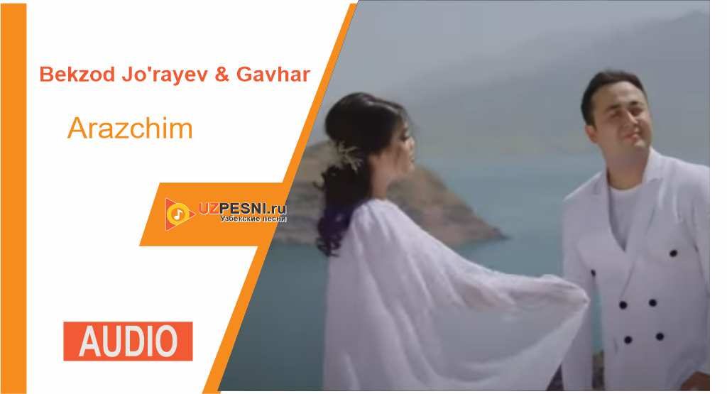 Bekzod Jo'rayev & Gavhar - Arazchim