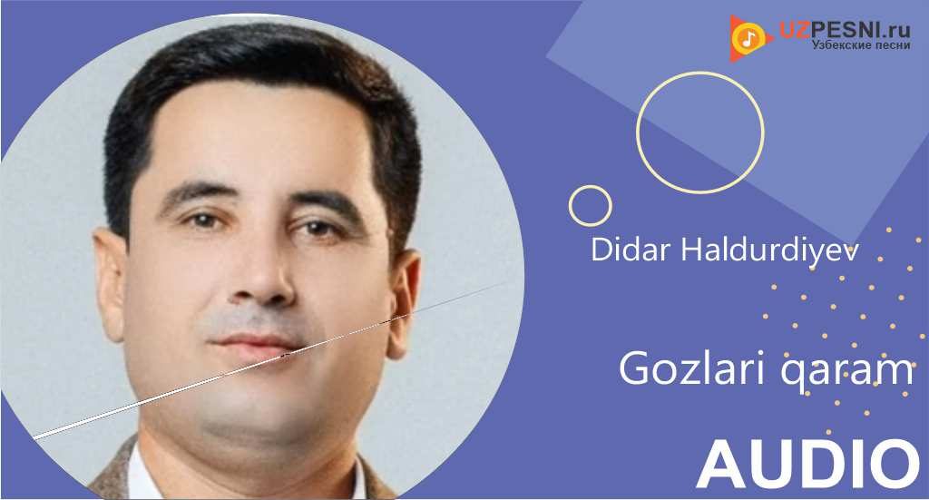 Didar Haldurdiyev - Gozlari qaram