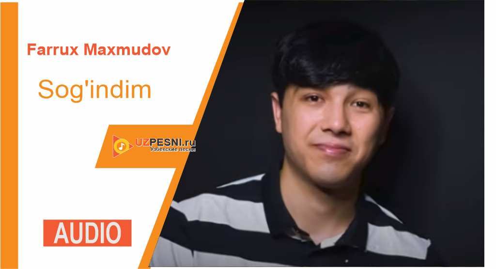 Farrux Maxmudov - Sog'indim