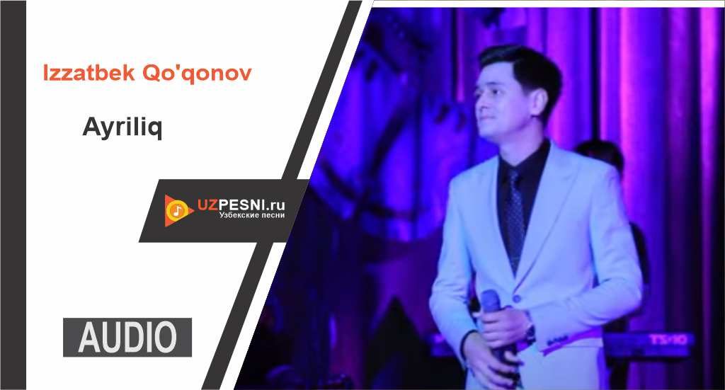 Izzatbek Qo'qonov - Ayriliq