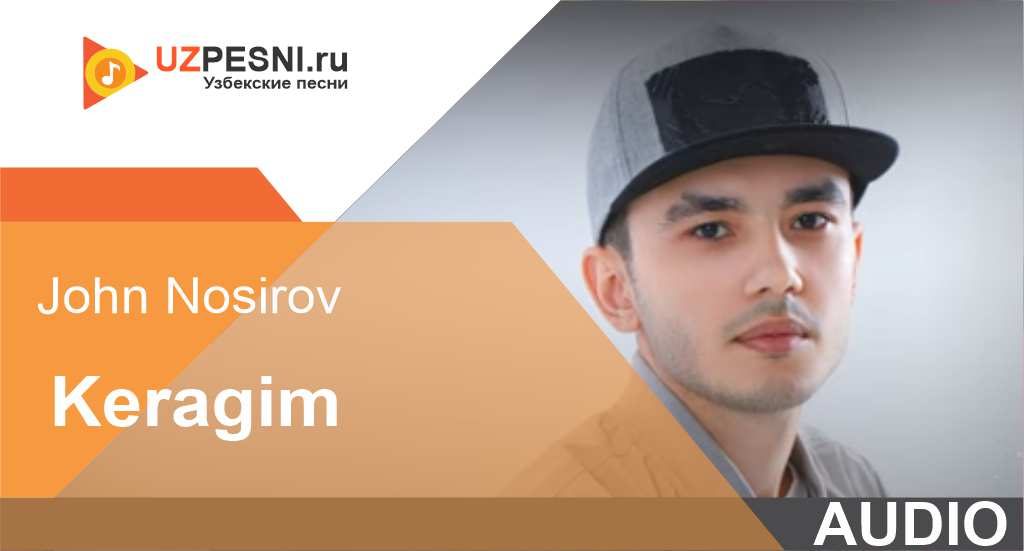John Nosirov - Keragim