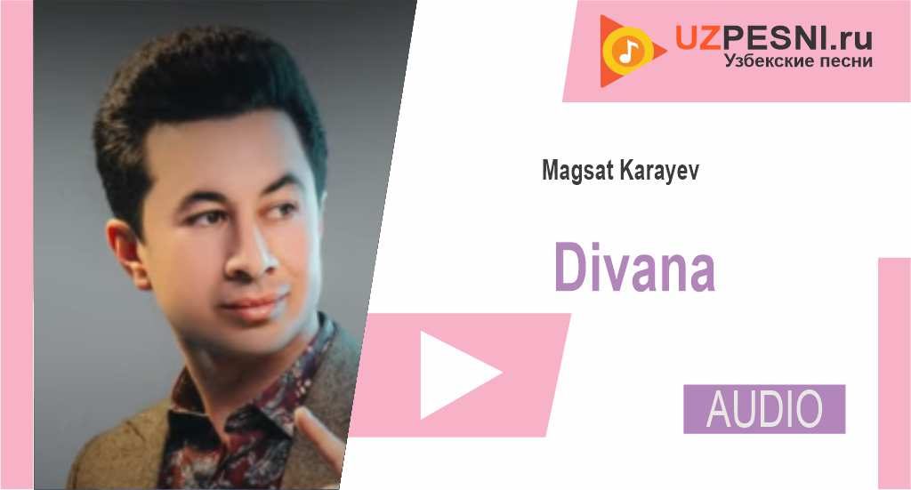 Magsat Karayev - Divana