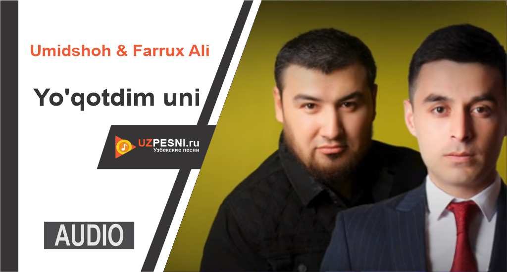 Umidshoh & Farrux Ali - Yo'qotdim uni