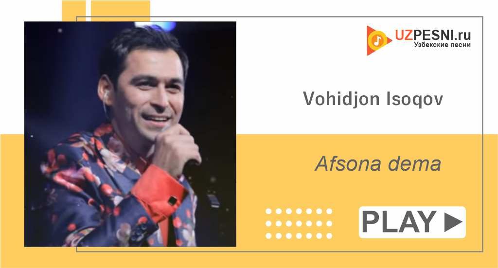 Vohidjon Isoqov - Afsona dema