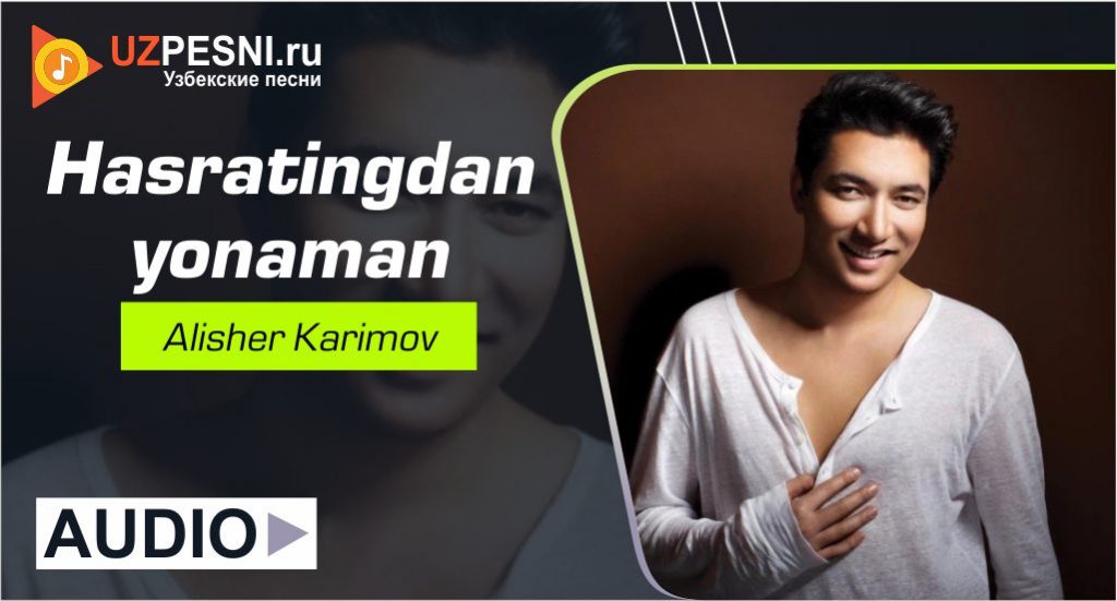Alisher Karimov - Hasratingdan yonaman