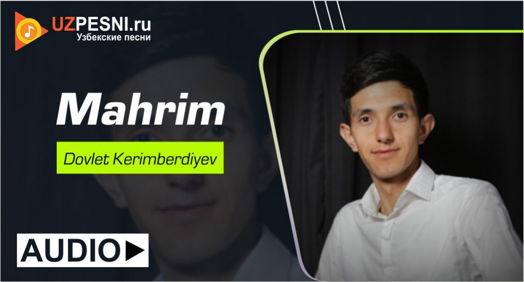 Dovlet Kerimberdiyev - Mahrim