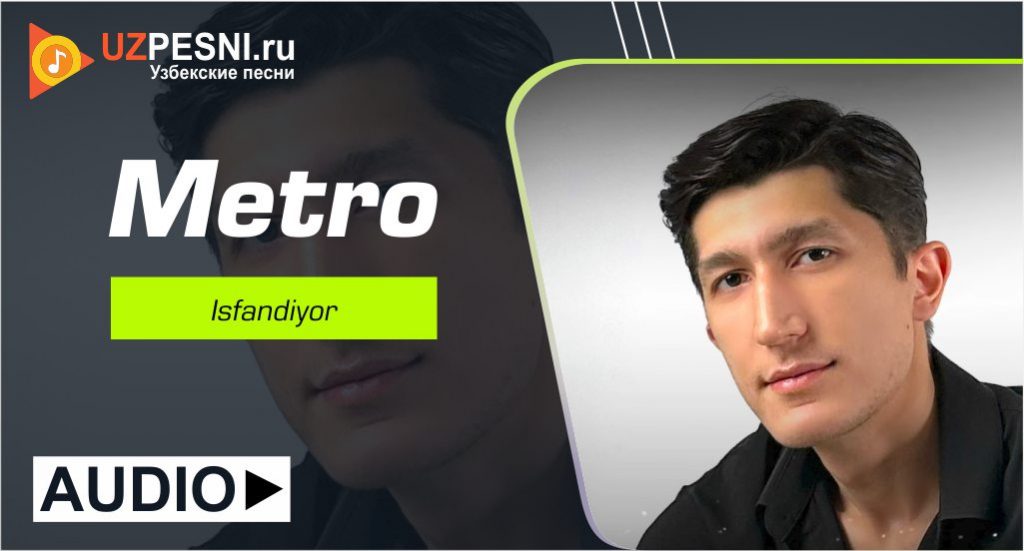 Isfandiyor - Metro