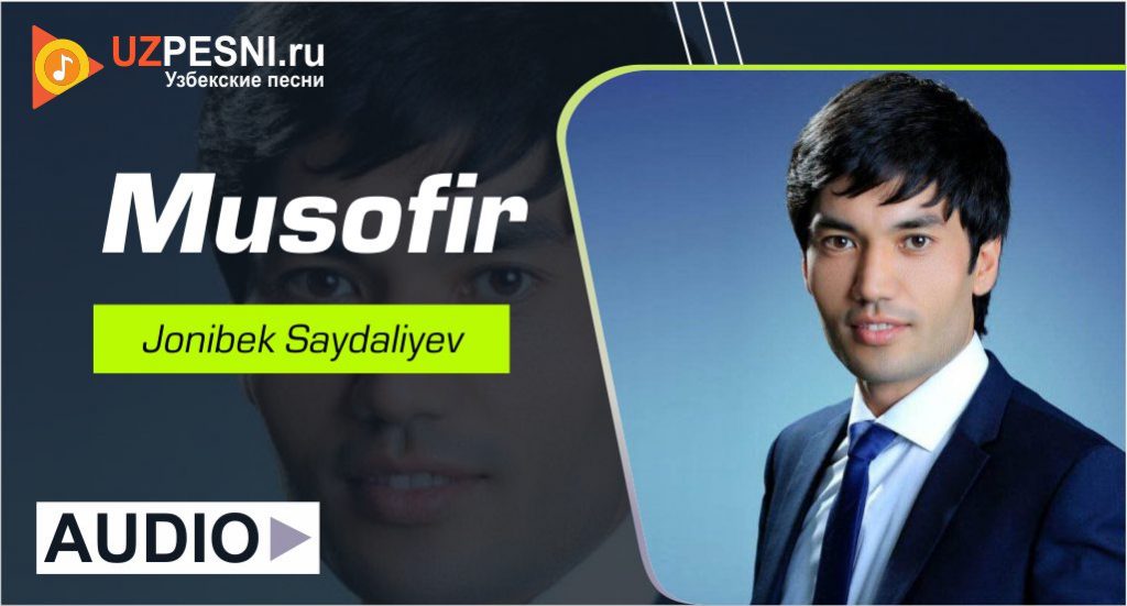 Jonibek Saydaliyev - Musofir
