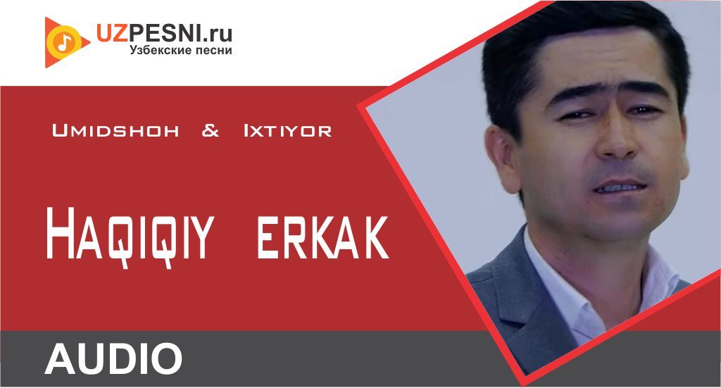 Umidshoh & Ixtiyor - Haqiqiy erkak