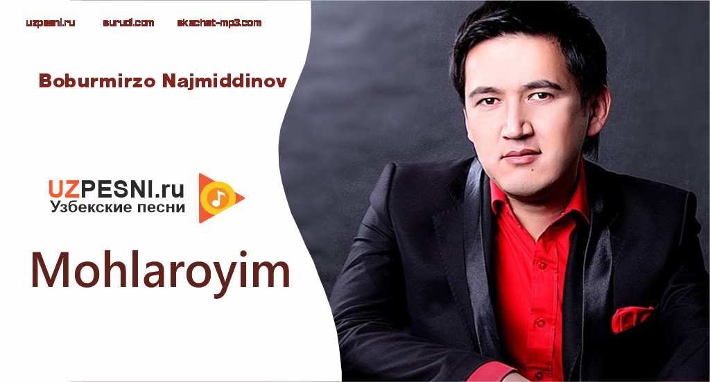Boburmirzo Najmiddinov - Mohlaroyim