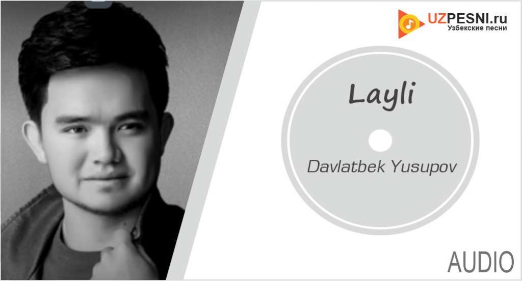 Davlatbek Yusupov - Layli