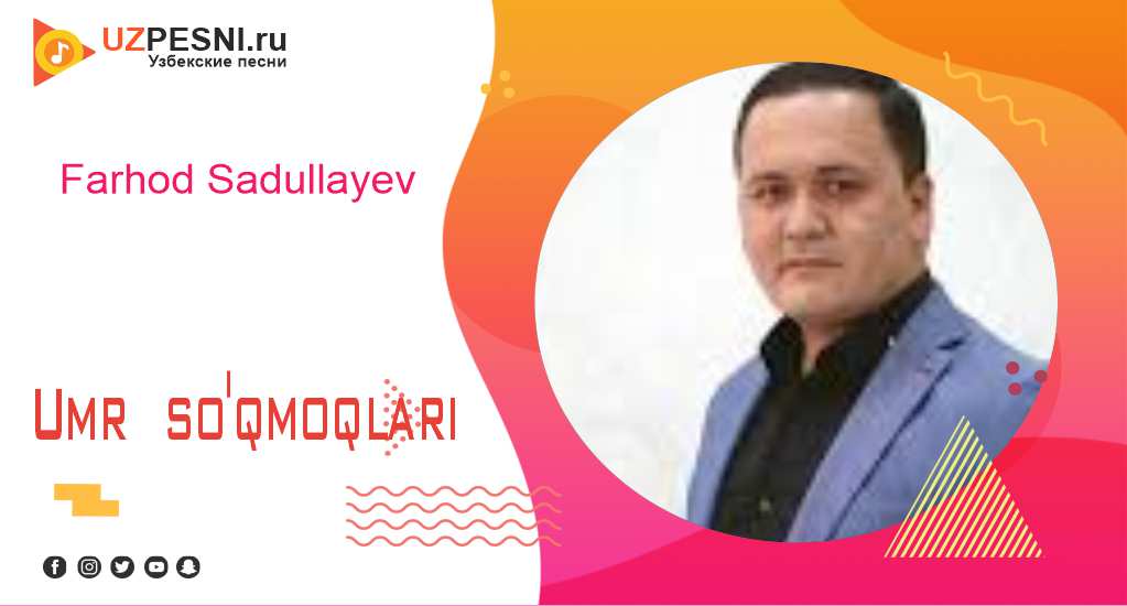 Farhod Sadullayev - Umr so'qmoqlari