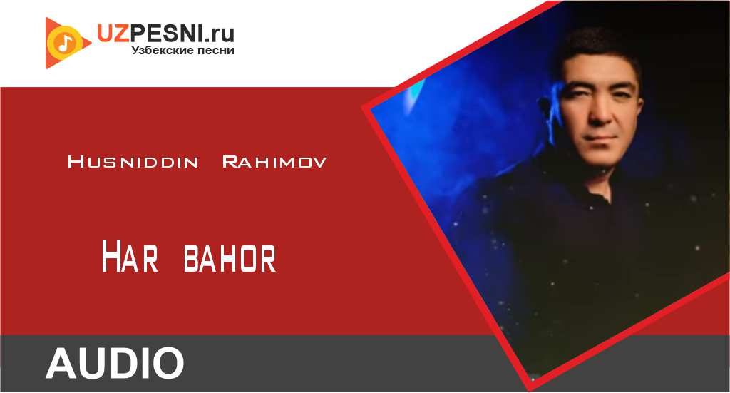 Husniddin Rahimov - Har bahor