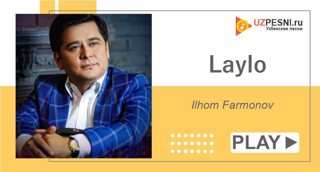 Ilhom Farmonov - Laylo