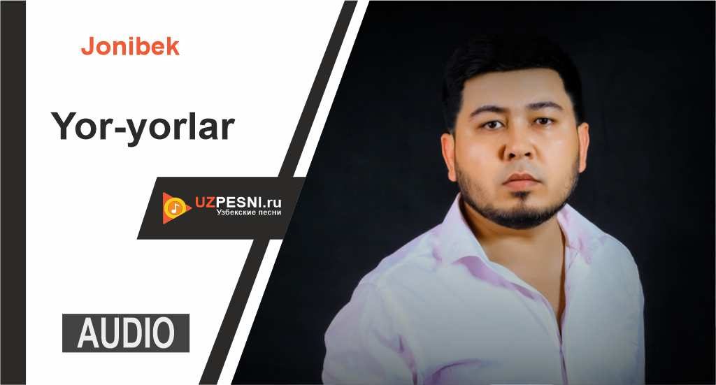 Jonibek - Yor-yorlar
