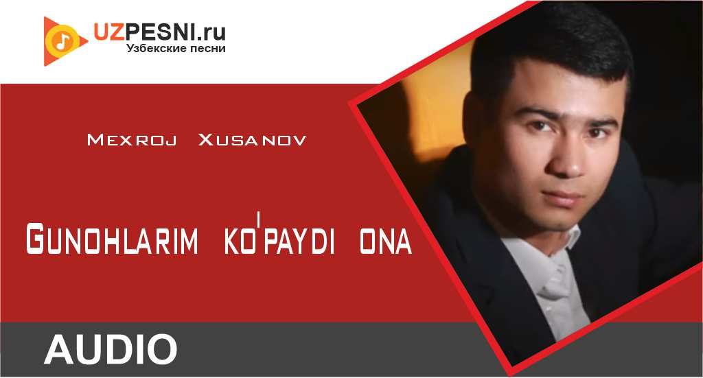 Mexroj Xusanov - Gunohlarim ko'paydi ona