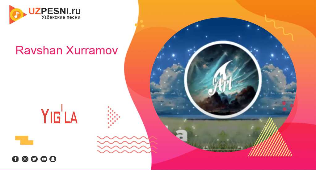 Ravshan Xurramov - Yig'la