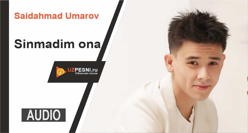 Saidahmad Umarov - Sinmadim ona