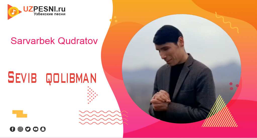 Sarvarbek Qudratov - Sevib qolibman