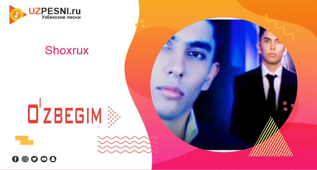 Shoxrux - O'zbegim