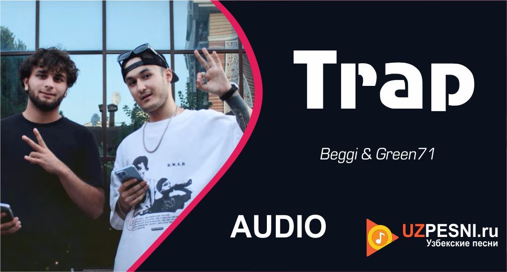 Beggi & Green71 - Trap