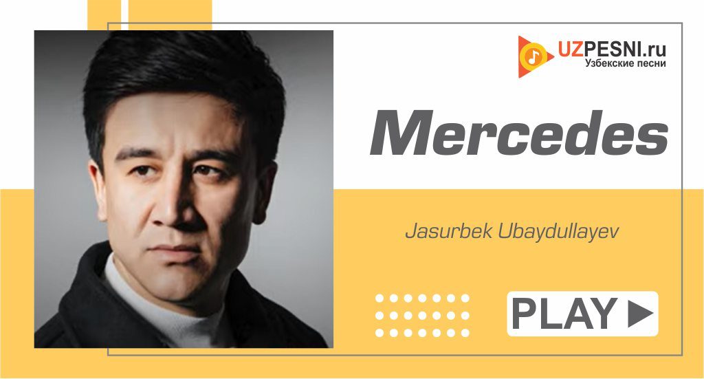 Jasurbek Ubaydullayev - Mercedes