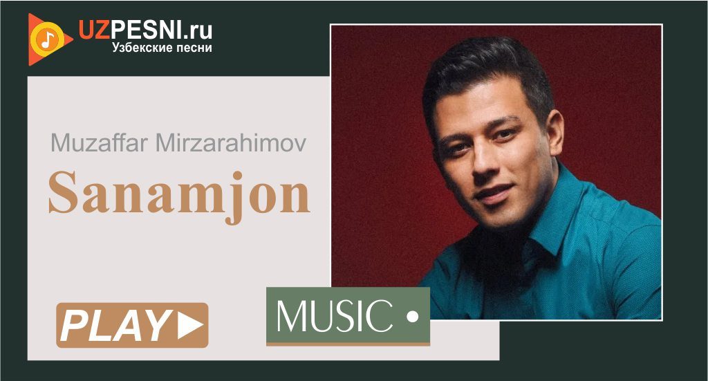 Muzaffar Mirzarahimov - Sanamjon