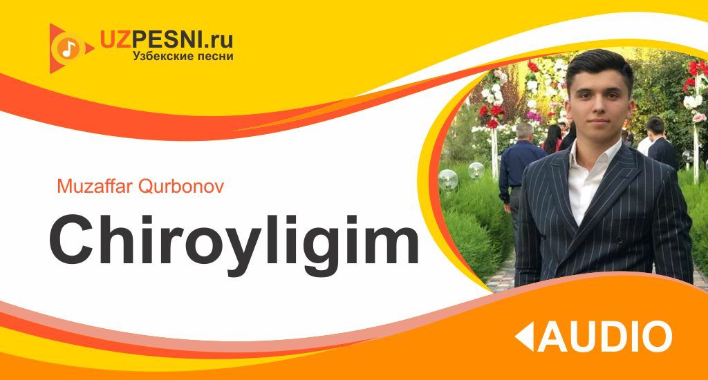 Muzaffar Qurbonov - Chiroyligim