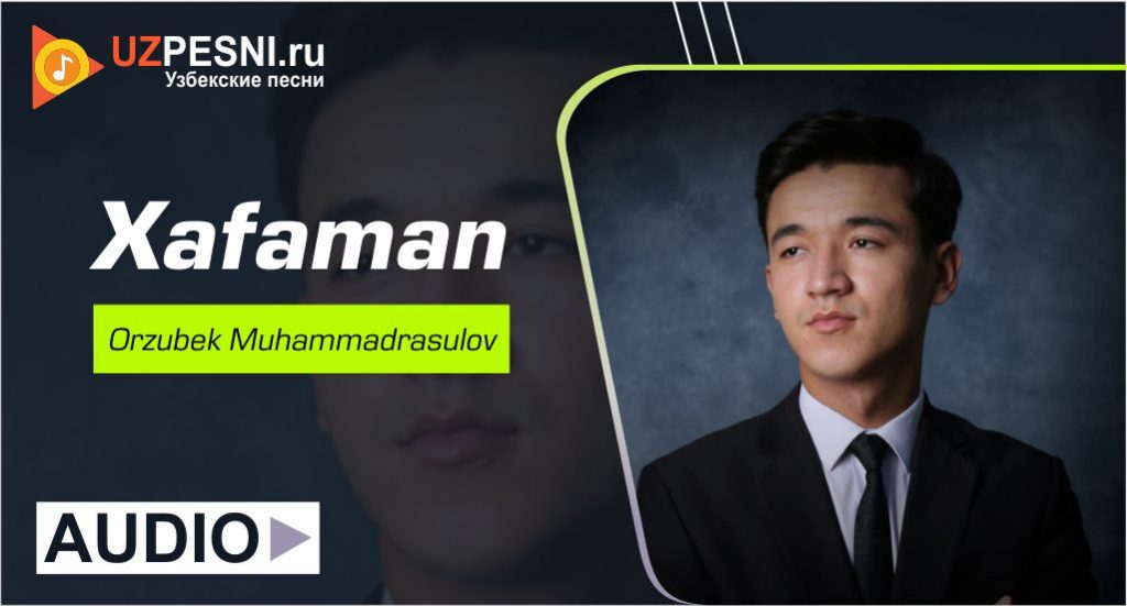 Orzubek Muhammadrasulov - Xafaman