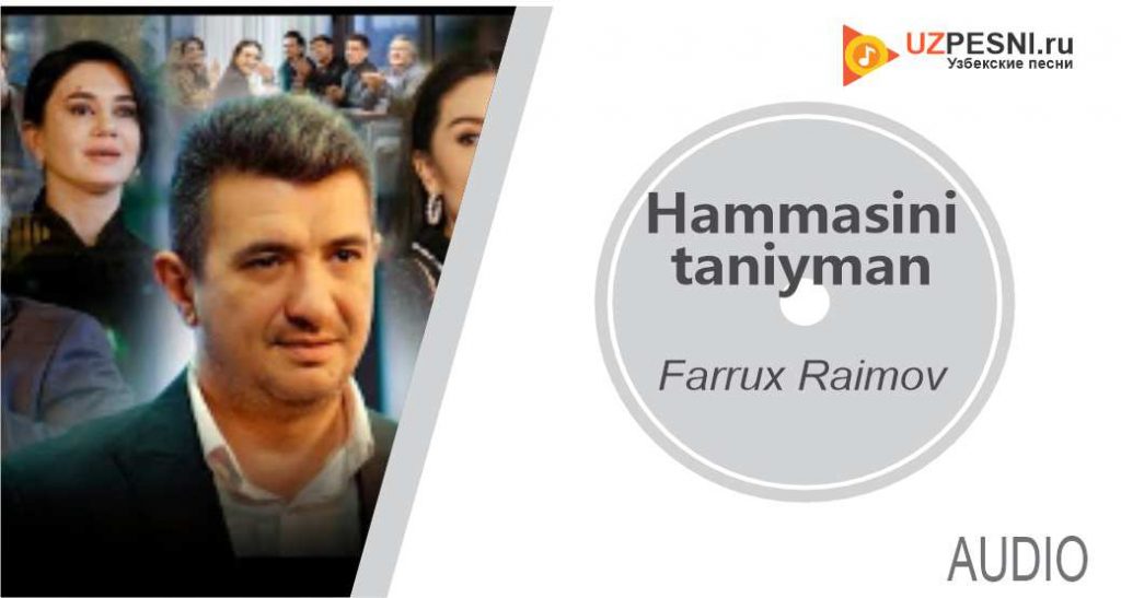 Farrux Raimov - Hammasini taniyman