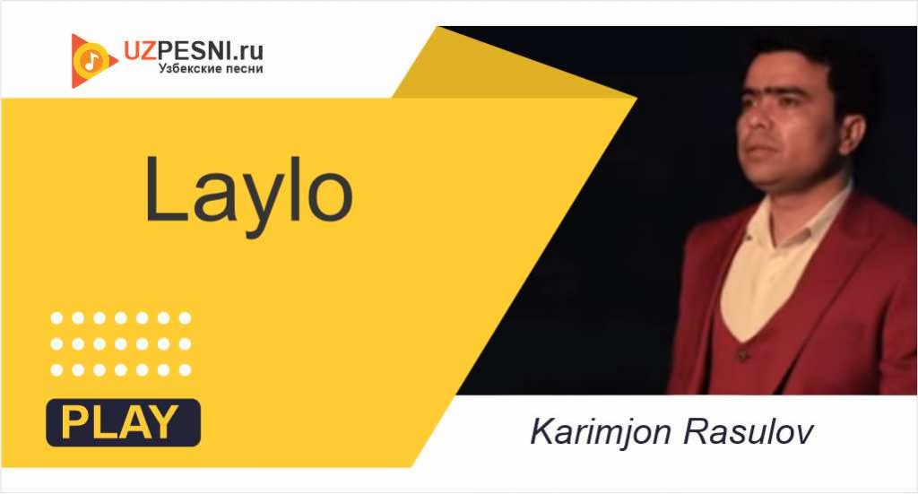 Karimjon Rasulov - Laylo