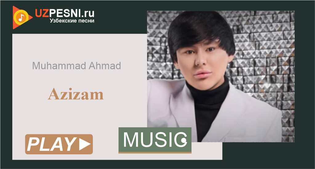 Muhammad Ahmad - Azizam
