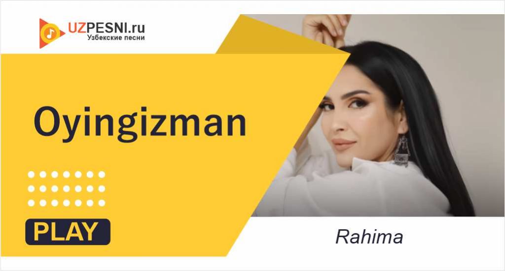 Rahima - Oyingizman
