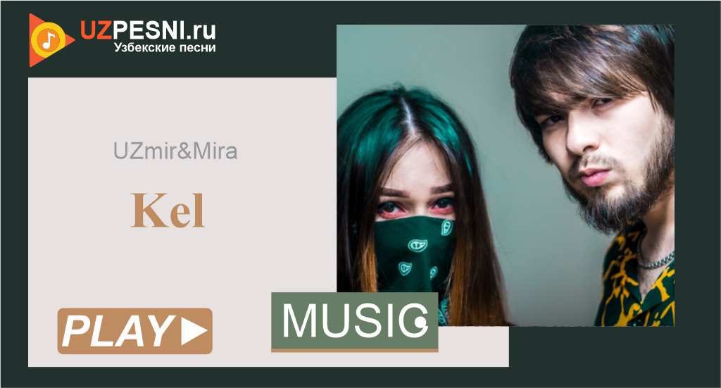 UZmir&Mira - Kel