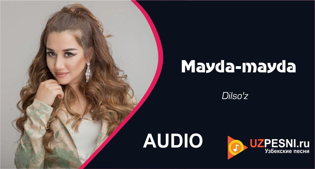 Dilso'z - Mayda-mayda