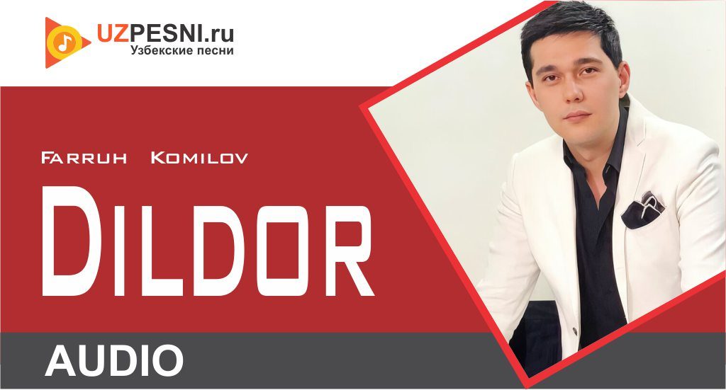 Farruh Komilov - Dildor