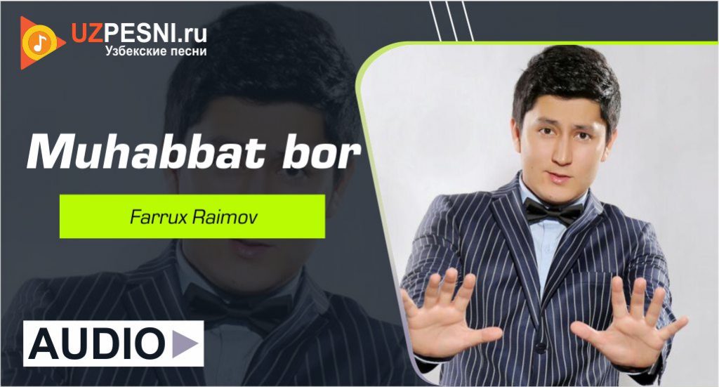 Farrux Raimov - Muhabbat bor