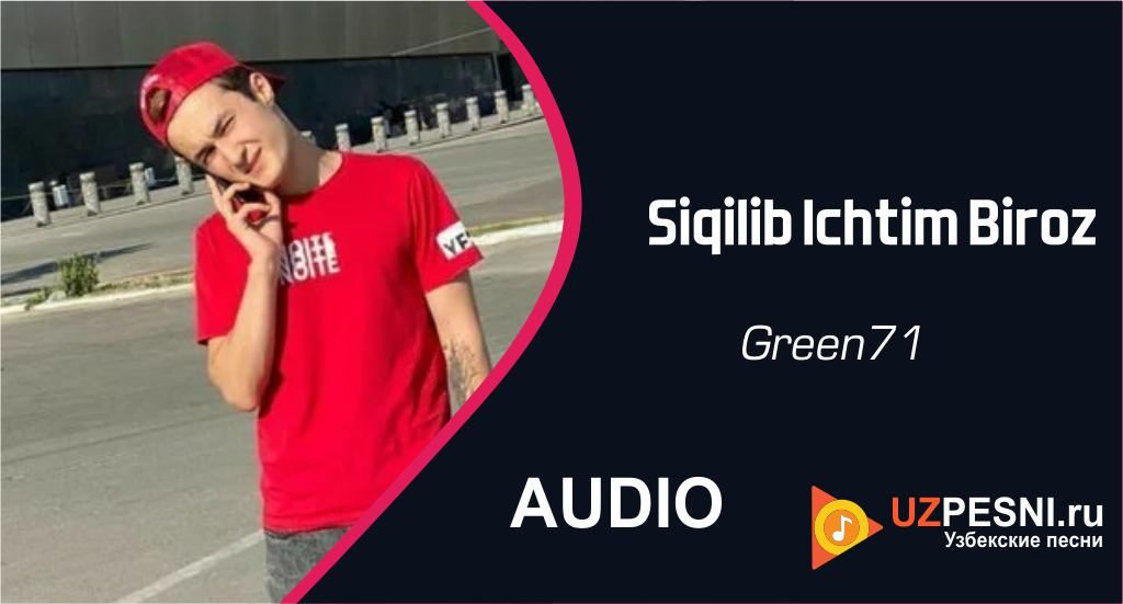 Green71 - Siqilib Ichtim Biroz