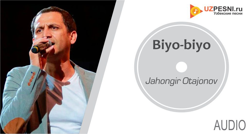 Jahongir Otajonov - Biyo-biyo