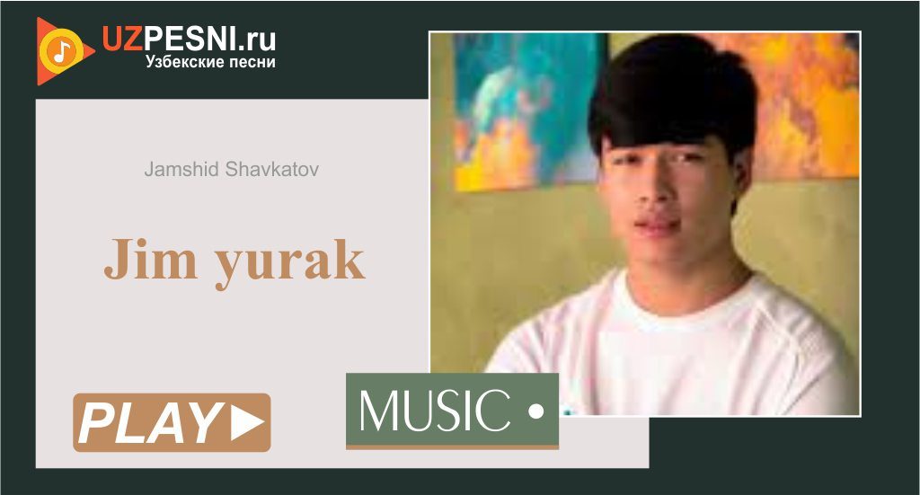 Jamshid Shavkatov - Jim yurak