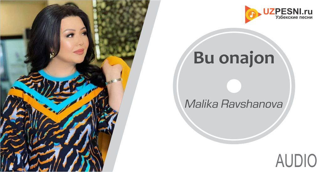 Malika Ravshanova - Bu onajon